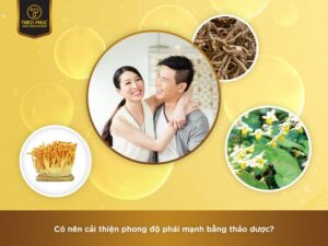 Có nên cải thiện chức năng sinh lý nam bằng thảo dược?