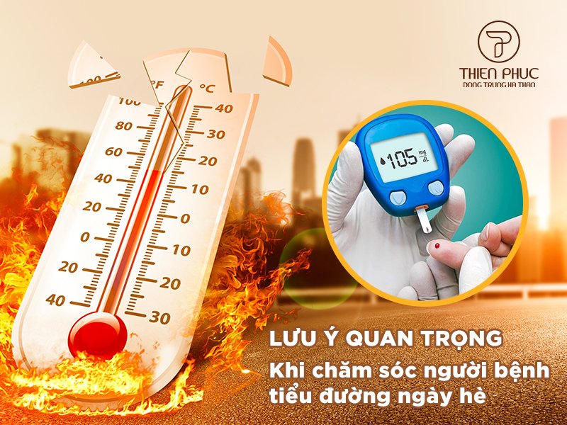 Những lưu ý chăm sóc người bệnh đái tháo đường ngày hè