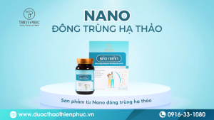 Nano Đông Trùng Hạ Thảo Là Gì?